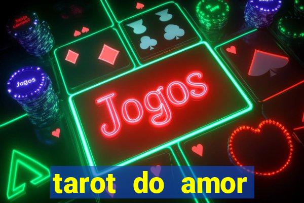 tarot do amor estrela guia o que dizem as cartas